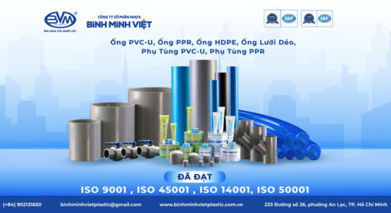 Công Ty Cổ Phần Nhựa Bình Minh Việt – Ống Nhựa PVC-U Là Gì? Ưu Điểm Và Ứng Dụng Thực Tế Trong Xây Dựng